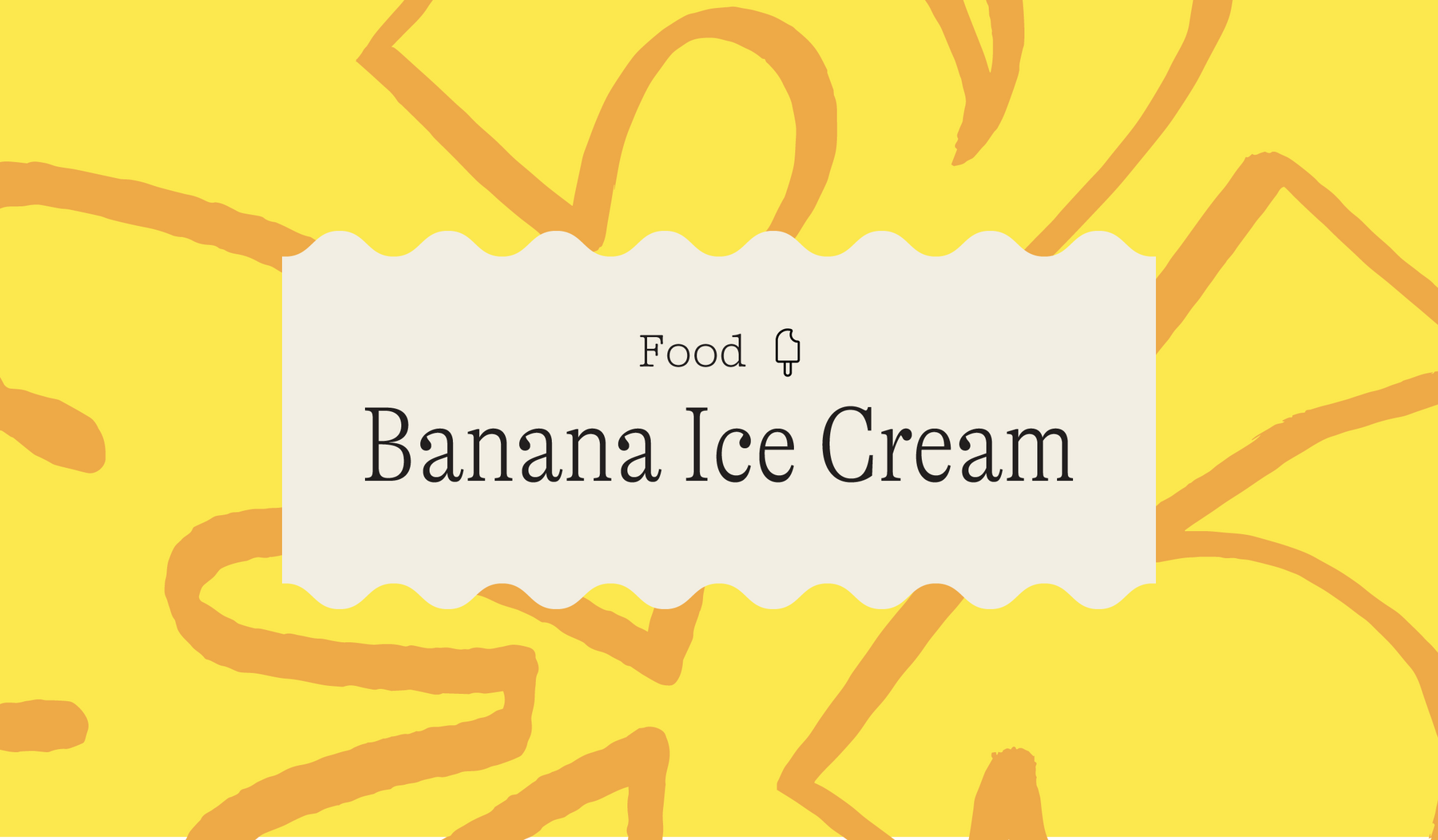 Primary Color Camp: The Easiest 1-Ingredient Banana Ice Cream