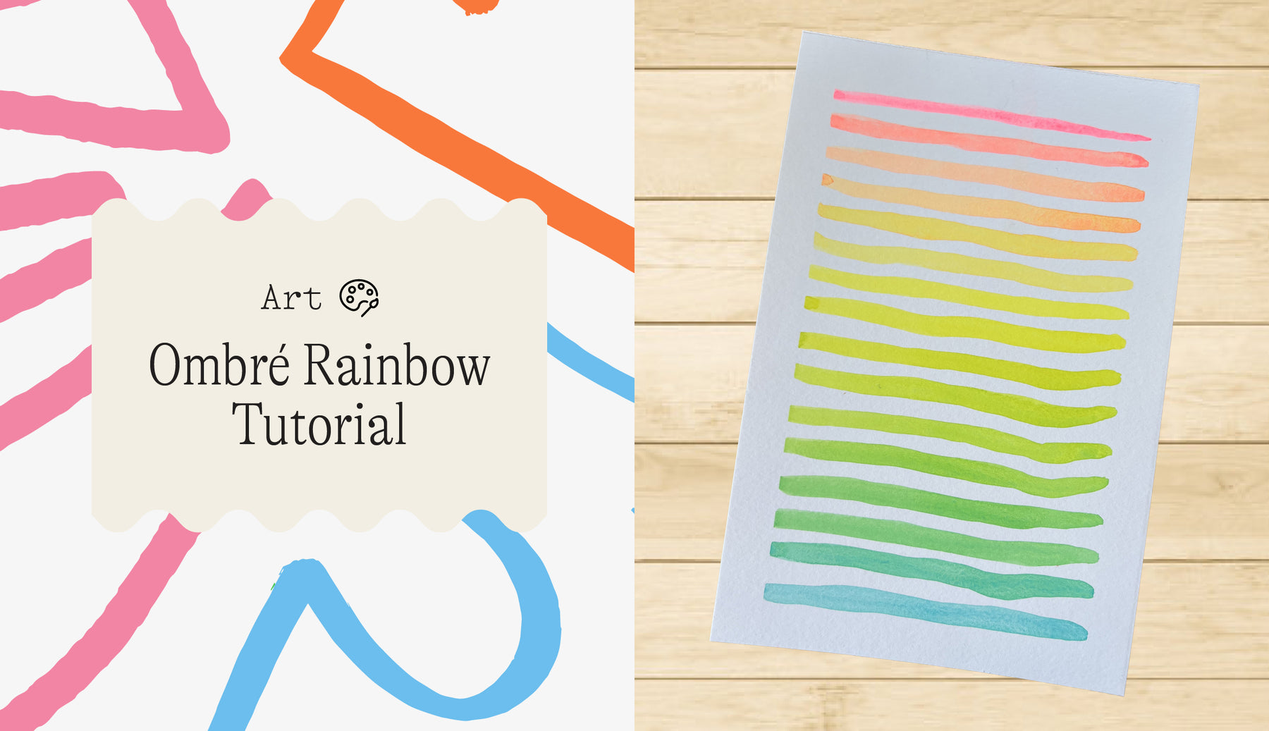 Primary Color Camp: Ombré Rainbow Watercolor Tutorial