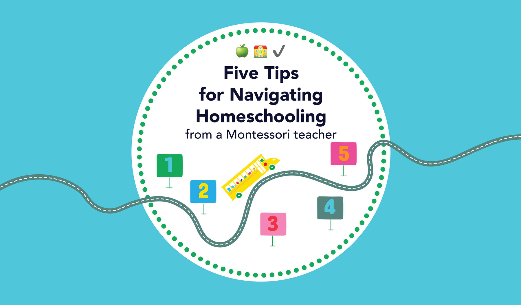 Five Tips from a Montessori Teacher for Navigating Homeschooling