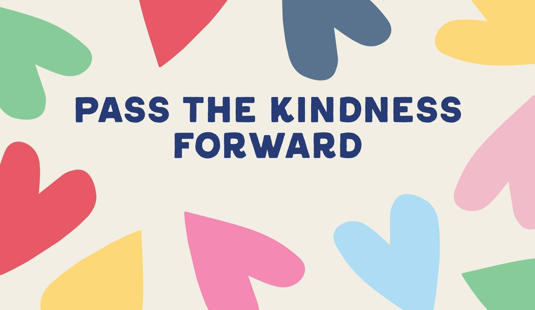 Pass the Kindness Forward Printable Cards