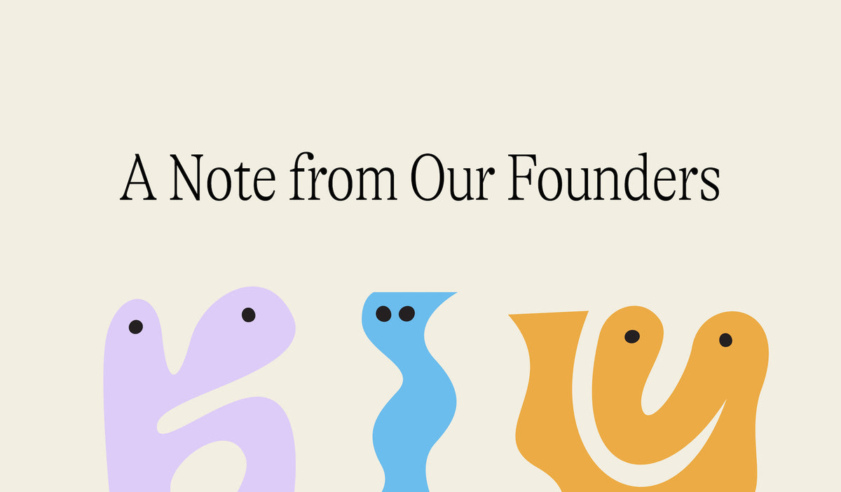 A Note from Our Founders | Primary.com